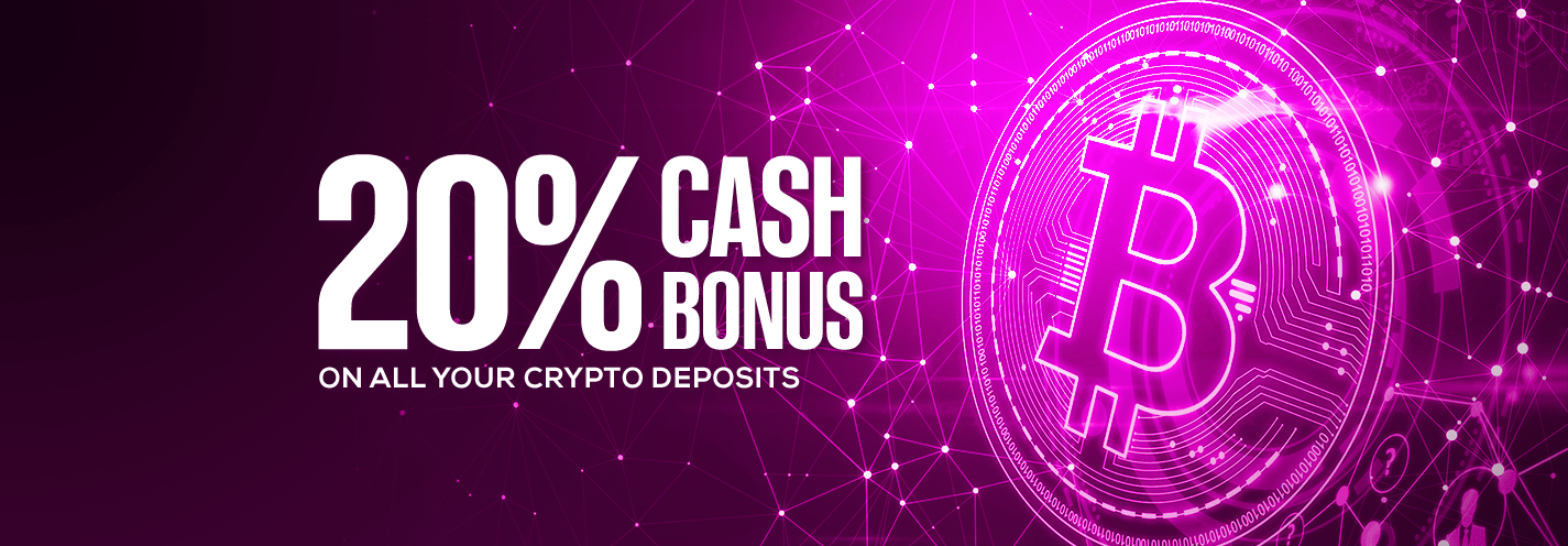 20% Cash Bonus